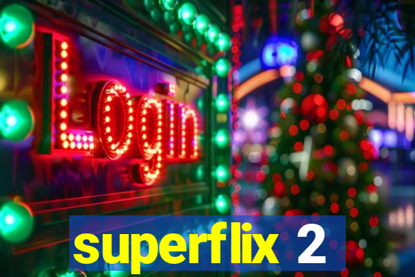 superflix 2